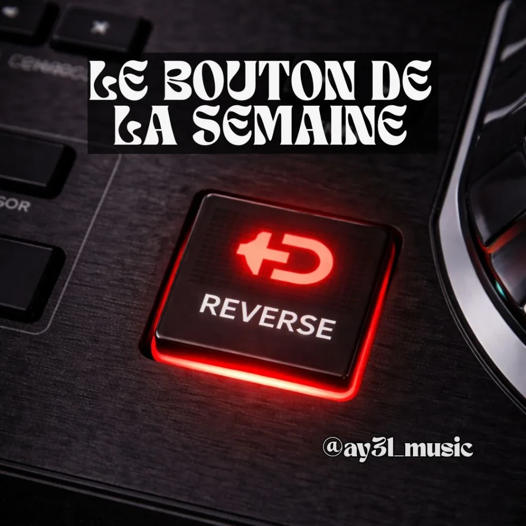 Bouton Reverse sur contrôleur DJ (Le bouton de la semaine)