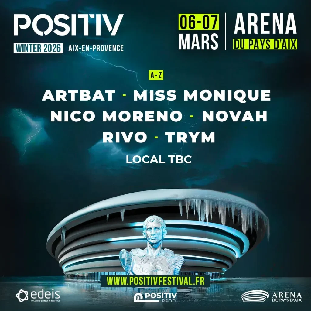 Affiche officielle du Positiv Winter 2026 à l'Arena du Pays d'Aix avec Artbat, Miss Monique, Nico Moreno et Trym.