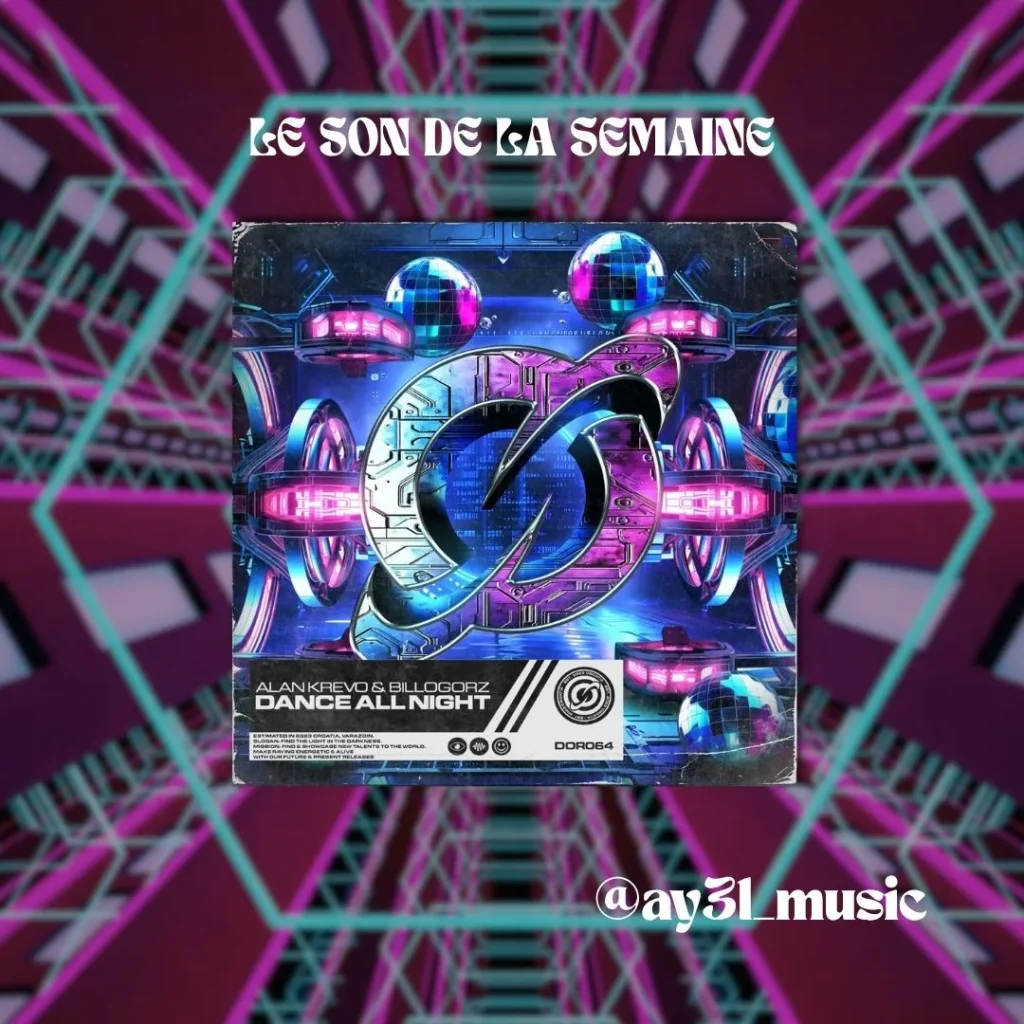 Pochette du titre Dance All Night d'Alan Krevo ft. Billogorz. Chronique musicale par le DJ AY3L.