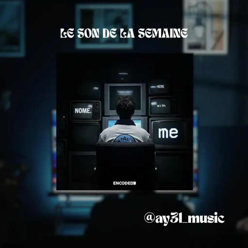 Pochette du titre Here With Me NOME Tech House. Chronique musicale Le Son de la Semaine par Ay3l Music.